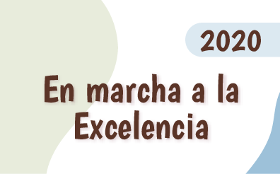 titulo "en marcha a la excelencia 2020"
