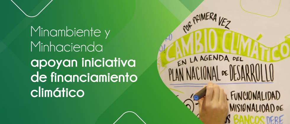 Imagen Apoyan Iniciativa de Financiamiento Climático
