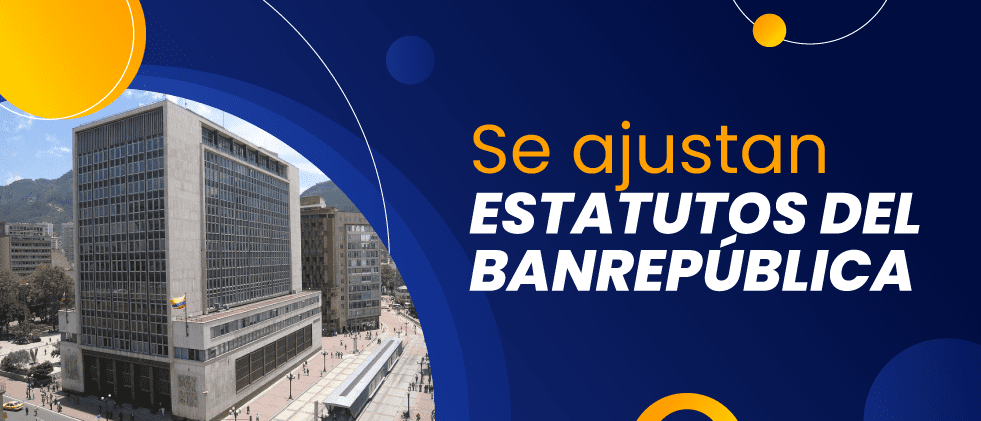 Imagen Se Ajustan Estatus del Banrepública