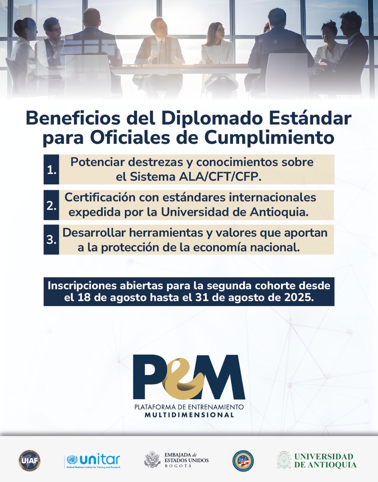 Pieza en la que se informan los beneficios de cursar el Diplomado Estándar para Oficiales de Cumplimiento de la Plataforma de Entrenamiento Multidimensional (PEM) de la UIAF.